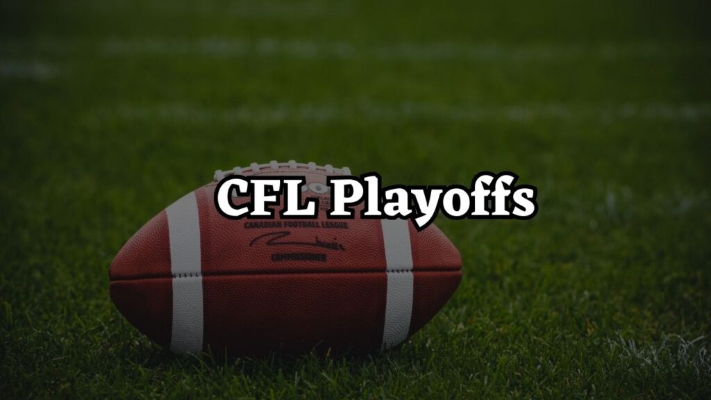 CFL Playoffs 2023